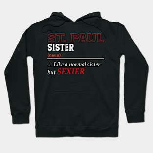 Like A St. Paul Hoodie